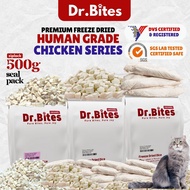 Dr. Bites Premium Freeze Dried Chicken Series 500g Human Grade 100% Pure, Certified Safe & Nutritiou