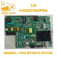 43UQ7050PSA LG TV ALL IN 1 BOARD 43UQ7050PSA