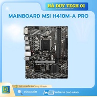 MAINBOARD MSI H410M-A PRO - Genuine Commitment - 36T Warranty - Ha Duy Tech