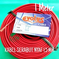 KABEL NYAF 1.5MM MERAH SERABUT (HARGA PER METER) KABEL SERABUT 1.5MM
