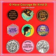 ♚ Have Courage Be Kind - Home Is Where The Heart Is Iron-On Patch ♚ 1Pc DIY Sew on Iron on Badges Pa