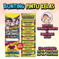 Bunting Pintu Kelas 2024 Bunting SELAMAT DATANG & PERATURAN KELAS