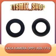OPP0 A59 CAMERA GLASS F1S/ (LENS ONLY)