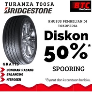 Ban Mobil Bridgestone Turanza T005A 205/55 R16 - Laris