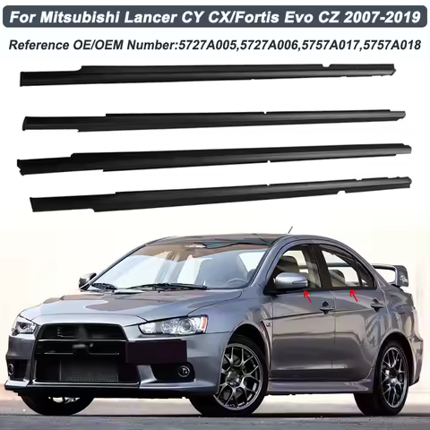 4Pc Door Window Glass Outer Weatherstrip Trim For Mitsubishi Lancer CY CX/Fortis Evo CZ 2007-2019 57