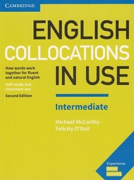 CAMBRIDGE ENGLISH COLLOCATIONS IN USE : INTERMEDIATE (WITH ANSWERS) (2nd ED.)   BY DKTODAY