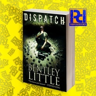DISPATCH - Bentley Little