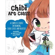 Be Yourself  Chibi Art Class : A Complete Course in Drawing Chibi Cuties and Beasties [Paperback]