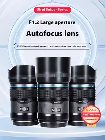 SIRUI Sniper Series 23mm 33mm 56mm F1.2 APS-C Auto Focus Lens For Sony E Mount Fuji X Mount Nikon Z 
