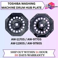AW-1170S / AW-9770S / AW-1190S / AW-9790S TOSHIBA Washing Machine Drum Hub Plate