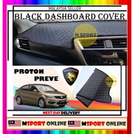 Proton Preve Dashboard Cover Black Oem Emblem Made in Malaysia
