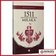 The Patriots - 1511: Kejatuhan Empayar Melaka