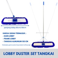 LOBBY SET LINE WITH STEM LOBBY DUSTER/
