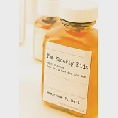 The Elderly Kids: Short Stories: Take One a Day for One Week