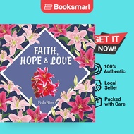 Faith Hope  Love - Paperback - English - 9781728395982