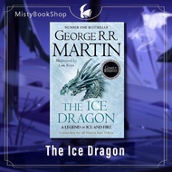 The ice dragon / Game of thrones / George R.R. Martin นิยายอังกฤษ