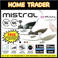 【 FREE INSTALLATION 】✦ MISTRAL ✦ 46" DC CEILING FAN ✦ 24W TRI-TONE LED LIGHT ✦ SPACE 46 ✦ D'Fan