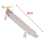 A&W 8CM Half Height Profile Braet For LSI 9220 9240 9261 9271 9211-8i 9261 9260-4i