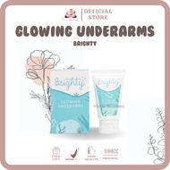(Free Gift) BRIGHTY GLOWING UNDERARM Bleaching Natural VIRAL