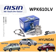 Aisin Heavy Duty Engine Water Pump WPK610LV Hyundai Matrix Elantra Citra 1.8cc