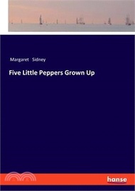 Five Little Peppers Grown Up