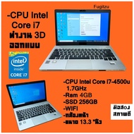 Notebook Fujitsu Intel Core i7 GEN4 -SSD 256GB -RAM 4GB/8GB(ทำงาน ออกแบบ เล่นเกมส์ เล่นเน็ต คาราโอเก