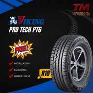 [FREE INSTALLATION] Tayar Viking ProTech PT6 R18.