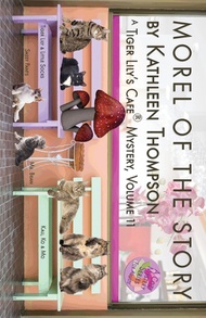 Morel Of The Story 平裝版 Tiger Lily's Cafe 英文