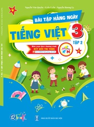 Trọn Bộ Sách Kết Nối Lớp 3 - 2 Môn Toán và Tiếng Việt - Đề Kiểm Tra Bài Tập Tuần Và Bài Tập Hằng Ngà