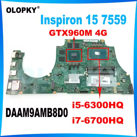 DAAM9AMB8D0 motherboard with i5-6300HQ i7-6700HQ CPU GTX960M GPU for Dell Inspiron 15 7559 laptop mo