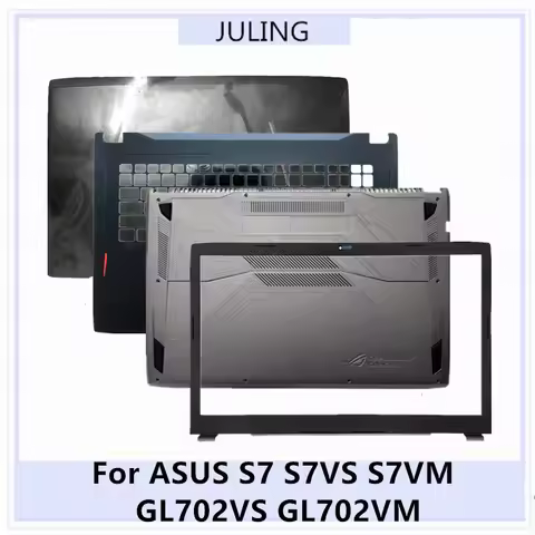 For ASUS S7 S7VS S7VM GL702VS GL702VM Laptop LCD Top Back Cover/Front Bezel/Palmrest Keyboard Bezel/