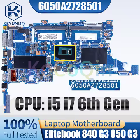 For HP Elitebook 840 G3 850 G3 Notebook Mainboard I5 I7 6th CPU 903742 826806-601 6050A2728501 DDR4 