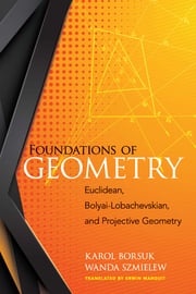 Foundations of Geometry Karol Borsuk
