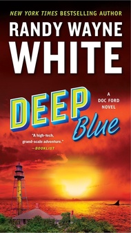 Deep Blue (A Doc Ford Novel) Deep Blue (A Doc Ford Novel) Paperback Kindle Audible Audiobook Hardcov