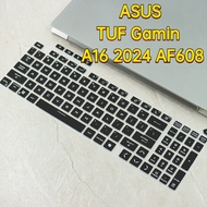 Asus TUF Gaming A16 2024 FA608 Keyboard Cover FA608WI FA608WV 16'' Inch Laptop Keyboard Protector As
