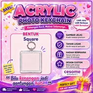 [CUSTOM] Acrylic Photo Keychain Square Gambar Design Sendiri Dua Sisi Front Back Print