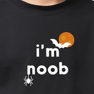 Halloween 2025 เสื้อยืด Im noob คอลเลคชั่นใหม่