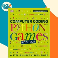 Computer Coding Python Games for Kids by Carol Vorderman (UK edition, paperback)