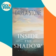 [100% Original Books] - Inside the Shadow : A Grief Journey by Darla Stone (paperback)