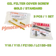 Y16 / Y16ZR / Y15 Y15ZR / FZ150 / LC135 5S / FZ150i ( 3 PCS / 1 SET ) OIL FILTER COVER SCREW CAP PEN