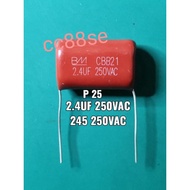 2.4UF 250VAC 245 250VAC 245 250V 2.4UF 250V MYLAR CAPACITOR (Panasonic KDK Ceiling Fan)