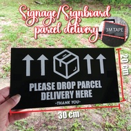 Parcel Drop Here Signboard Untuk Rumah & Kedai | Sticker / Acrylic Signage