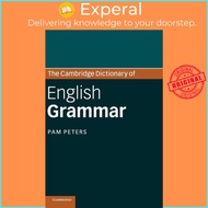 The Cambridge Dictionary of English Grammar by Pam Peters (UK edition, hardcover)