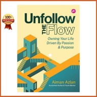 Unfollow The Flow | Penulis: Aiman Azlan