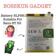 Compatible For RENO 8T 5g BATTERY BATERI RENO 8t cph 2505 BLP981 5000 mAh PREMIUM QUALITY
