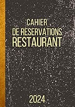 Cahier de réservation restaurant 2024: 2 pages par jour (Déjeuner / Dîner), 365 jours, avec dates et