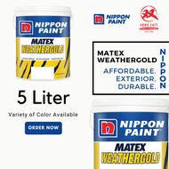 Nippon Paint MATEX WEATHERGOLD exterior (WHITE/COLOUR) 5L Cat Luar/外墙漆/Weatherbond/Q-Shield/Weathers