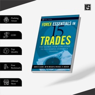 F0r3x Essentials in 15 Trades The Global- Guide to Successful Currency Trading (Wiley Trading)