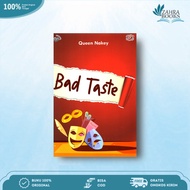 Novel Bad Taste By Queen Nakey
