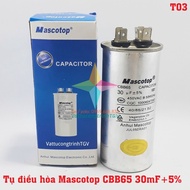 Tụ điều hòa Mascotop kiểu CBB65 450VAC 30uF + 5%